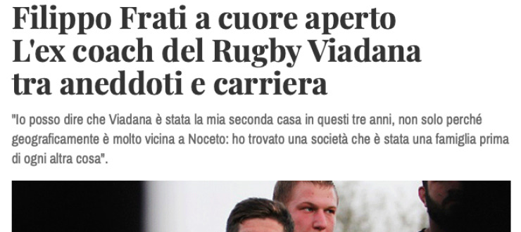 Filippo Frati a cuore aperto L'ex coach del Rugby Viadana  tra aneddoti e carriera