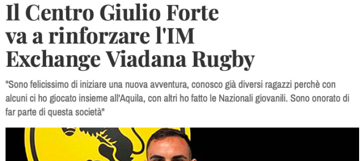 Il Centro Giulio Forte  va a rinforzare l'IM  Exchange Viadana Rugby