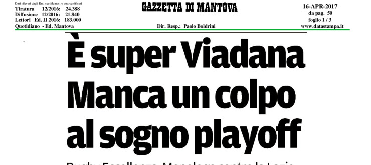 È super Viadana. Manca un colpo al sogno playoff