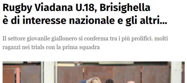 Rugby Viadana U.18, Brisighella è di interesse nazionale e gli altri...