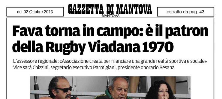 Fava torna in campo: è il patron della Rugby Viadana 1970