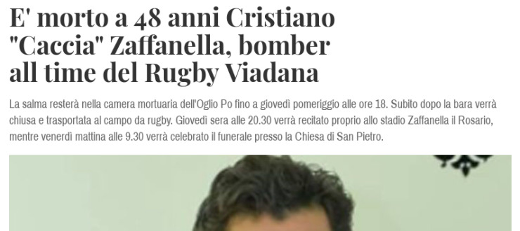 E' morto a 48 anni Cristiano "Caccia" Zaffanella, bomber all time del Rugby Viadana