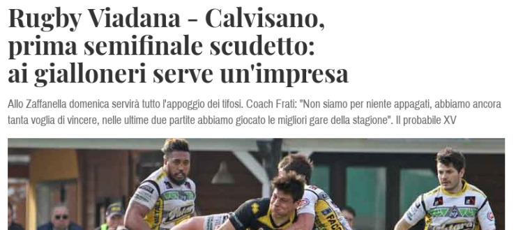 Rugby Viadana - Calvisano, prima semifinale scudetto: ai gialloneri serve un'impresa