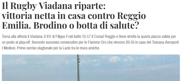 Il Rugby Viadana riparte: vittoria netta in casa contro Reggio Emilia. Brodino o botta di salute?