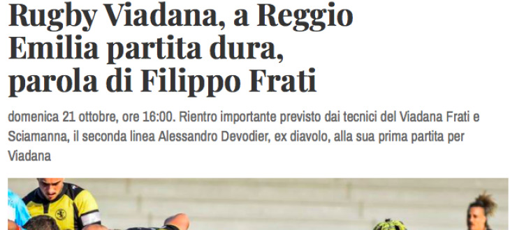 Rugby Viadana, a Reggio  Emilia partita dura,  parola di Filippo Frati